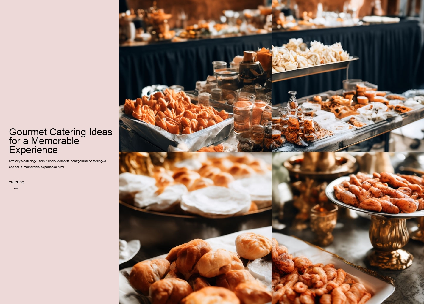 Gourmet Catering Ideas for a Memorable Experience